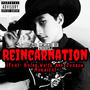 Reincarnation (feat. Kolby White & Joshua Morales) [Explicit]