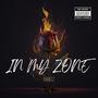 In My Zone (Explicit)