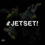 #JETSET! (feat. Basic the Bassist) [Explicit]