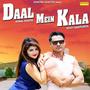 Daal Mein Kala - Single