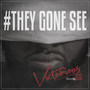 #TheyGoneSee (feat. Gs)