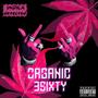 Organic (feat. 3SIXTY) [Radio Edit] [Explicit]
