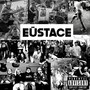 Eüstace 22 (Explicit)