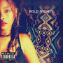 Wild Nights (Explicit)