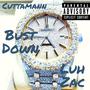 Bust Down (feat. Luh Zac) [Explicit]