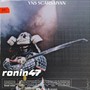 Ronin47 (Explicit)