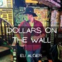 Dollars on the Wall