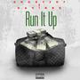 Run It Up (feat. Ghostboy) [Explicit]