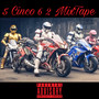 5cinco62 MixTape (Explicit)