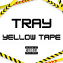 Yellow Tape (Explicit)