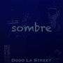 Sombre (Explicit)