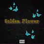 Golden Flower (Explicit)