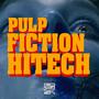 PULP FICTION HITECH