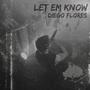 Let Em Know (Explicit)