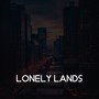 Lonely Lands