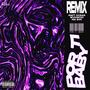 POR TI BABY (feat. MA Boii & WuhWuh!) [REMIX] [Explicit]