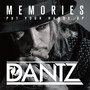 Memories / Put Your Hands Up - EP