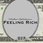 Feelin Rich (Explicit)