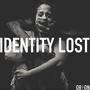 Identity Lost