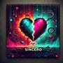 Sincero (feat. Sker & Madame P) [Explicit]