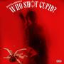 Who Shot Cupid? (Explicit)