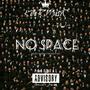 NO SPACE (feat. Francisco AcE)