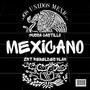 Mexicano (Explicit)