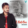 I Hate You - Single