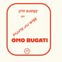 Omo Bugati (feat. pilate Lil Wizz)