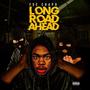 Long Road Ahead (Explicit)