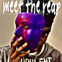 meet the reap (Explicit)