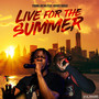 Live for the Summer