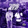 Family Gotta Eat (Explicit)