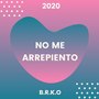 No Me Arrepiento