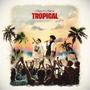 Tropical (feat. NICK MC) [Explicit]