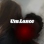 Um Lance (Explicit)