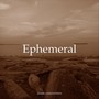 Ephemeral