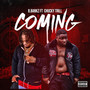 Coming (feat. Chucky Trill) [Explicit]