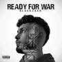 Ready For War (Explicit)