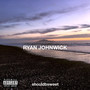 Ryan Johnwick (Explicit)