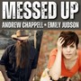 Messed Up (feat. Emily Judson)