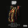 Drip (feat. Jesse Elvis & Redeye)