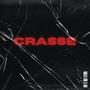 Crasse (Explicit)