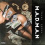 Mad Man (Explicit)