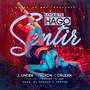 Lo Que Te Hago Sentir (feat. Falkon & Cruzan)