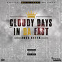 Cloudy Days In Da East (Explicit)