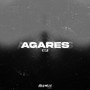 Agares EP (Explicit)