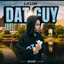 Dat Guy (Explicit)