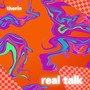 Real Talk (Explicit)