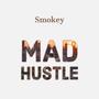 Mad Hustle (Explicit)